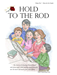 HOLD TO THE ROD ~ FAMILY & CHILDREN MUSIC BOOK - AFF4014